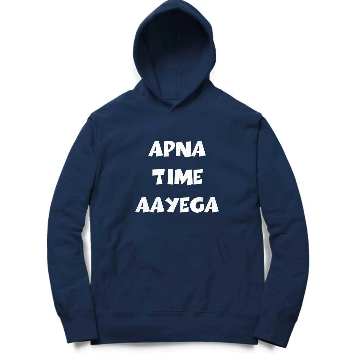 Apna Time Aayega Unisex Hoodie