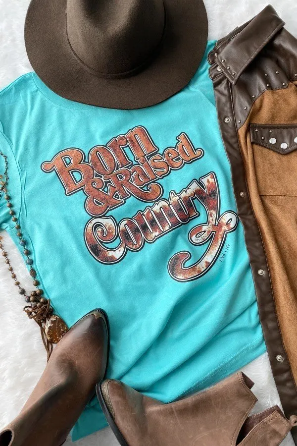 BC BORN AND RAISED- TURQUOISE