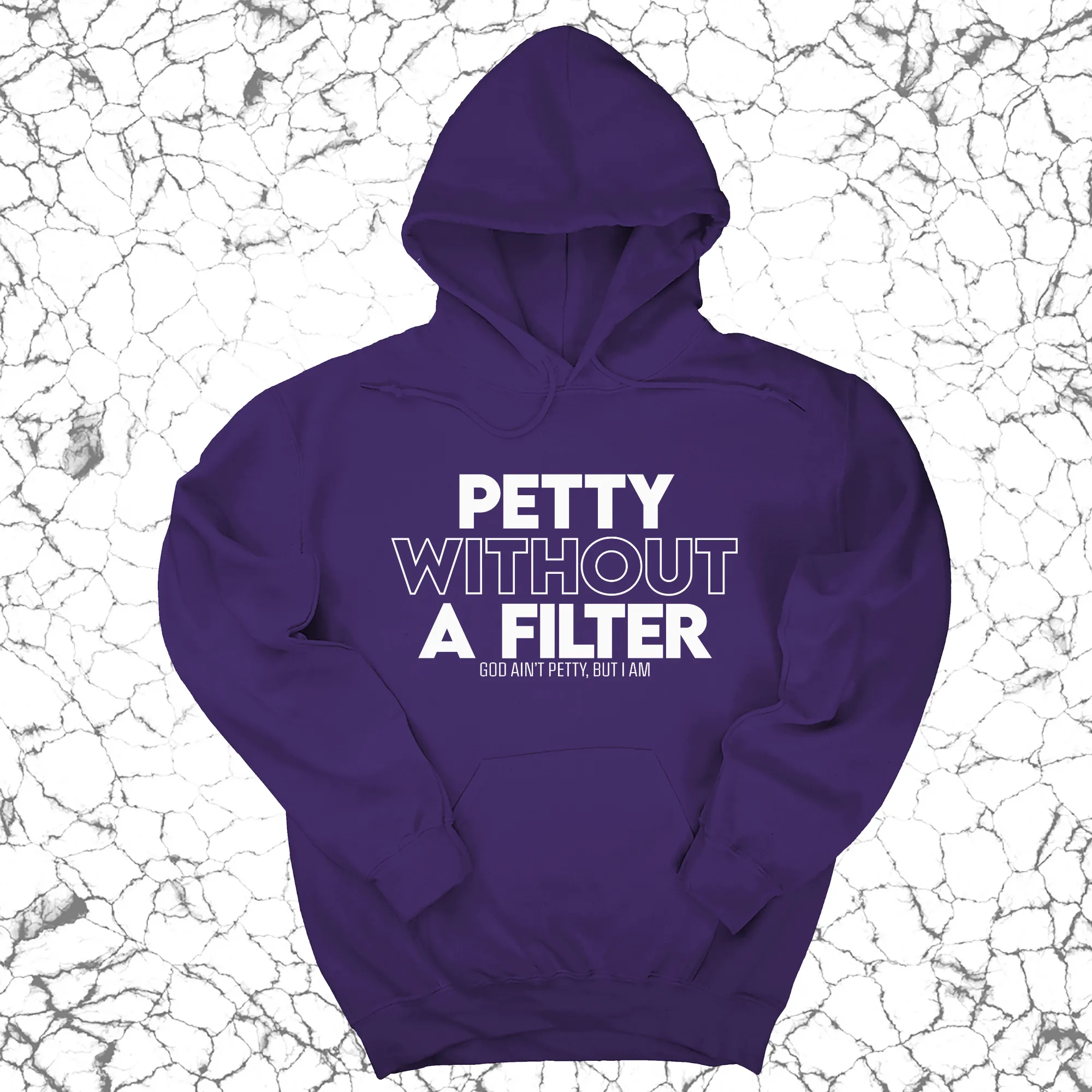 Petty without a Filter Unisex Hoodie