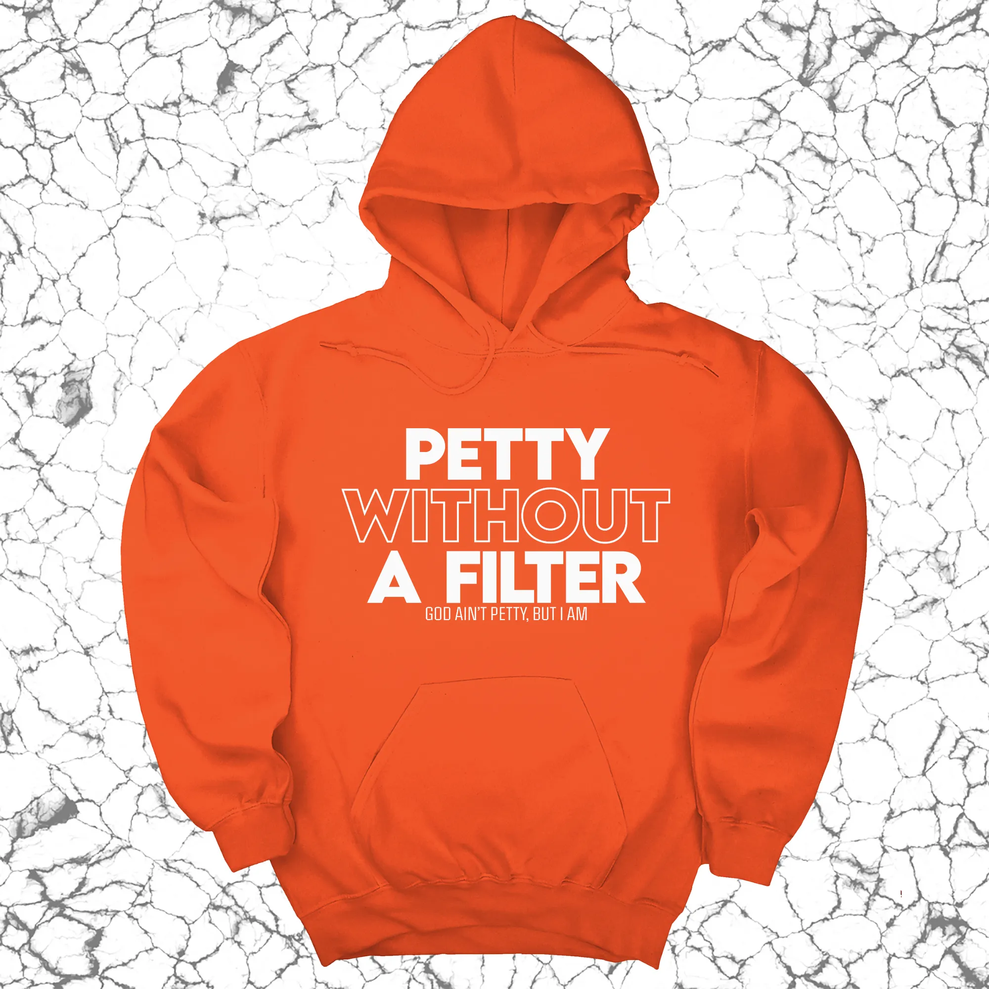 Petty without a Filter Unisex Hoodie