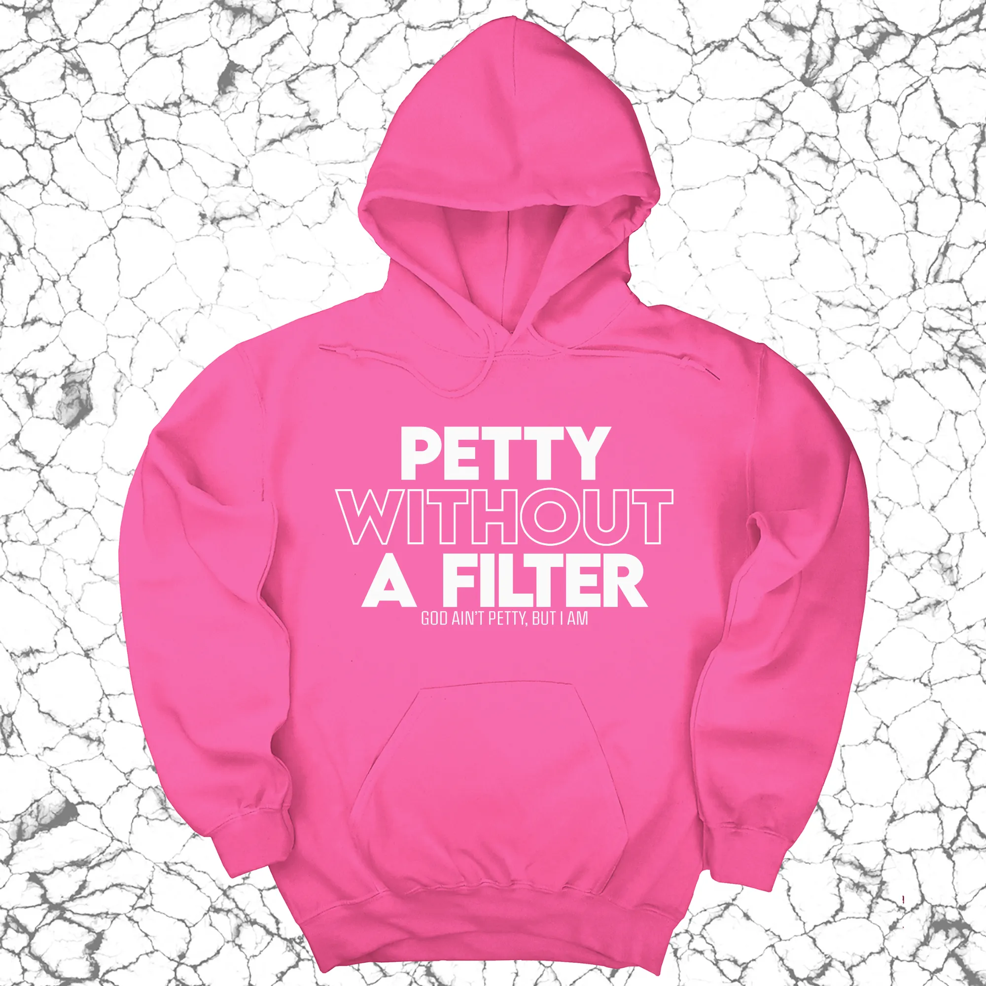 Petty without a Filter Unisex Hoodie